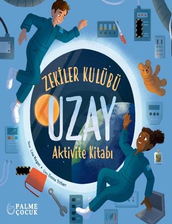 Zekiler Kulübü - Uzay Aktivite Kitabı