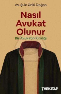Nasıl Avukat Olunur?