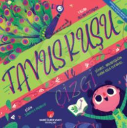 Tavuş Kuşu ve Çizgi