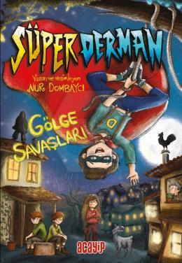 Gölge Savaşları - Süperderman/ 1