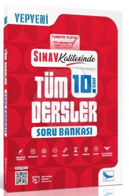 Sınav Kalitesinde 10. Sınıf Tüm Dersler Soru Bankası
