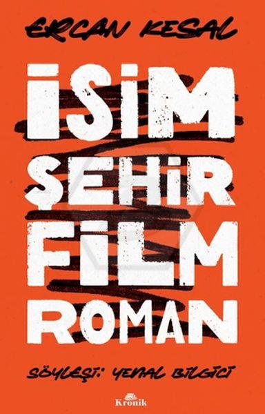 İsim, Şehir, Film, Roman
