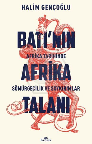 Batı’Nın Afrika Talanı