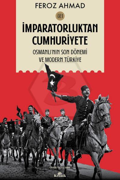 Osmanlı’Nın Son Dönemi Ve Modern Türkiye