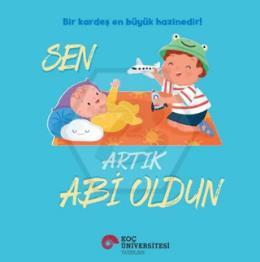 Sen Artık Abi Oldun