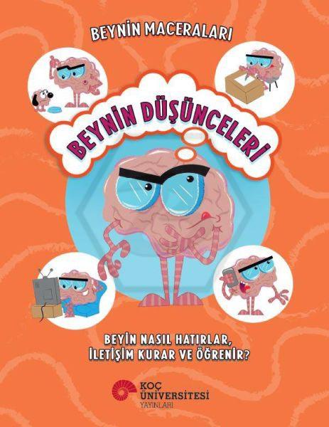 Beynin Düşünceleri - Beynin Maceraları