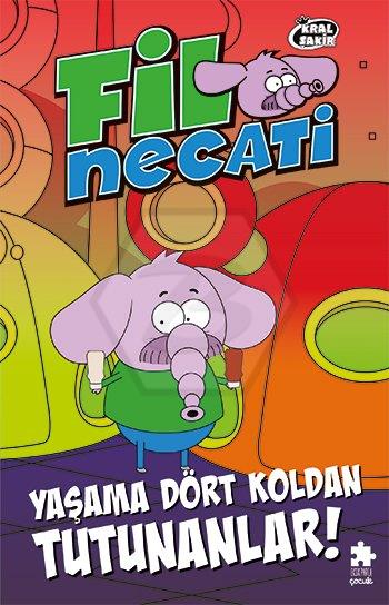 Yaşama Dört Koldan Tutunanlar - Fil Necati 5