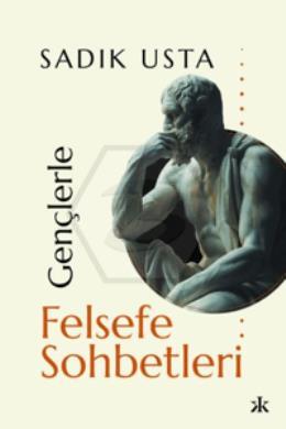 Gençlerle Felsefe Sohbetleri