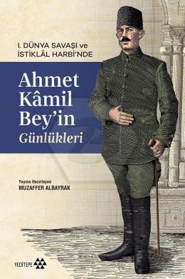 Ahmet Kâmil Bey’in Günlükleri