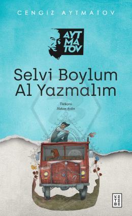 Selvi Boylum Al Yazmalım