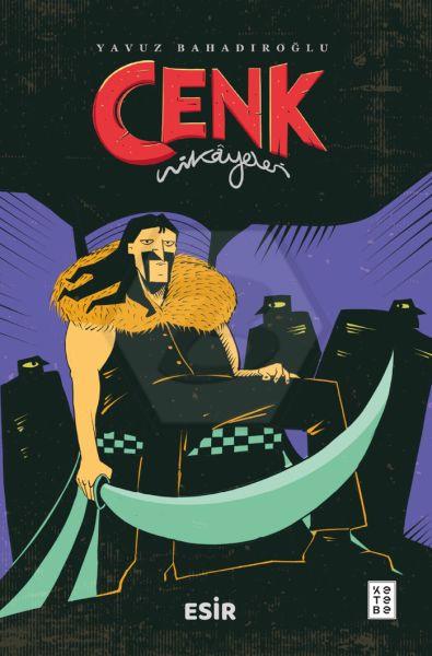 Cenk Hikayeleri - Esir
