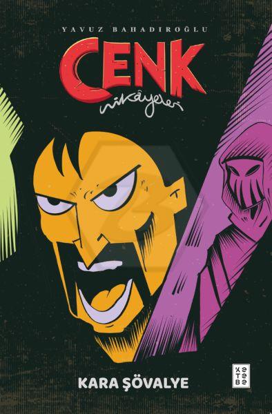 Cenk Hikayeleri - Kara Şövalye