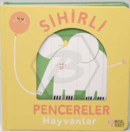 Sihirli Pencereler- Hayvanlar Ciltli