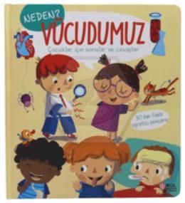 Neden? - Vücudumuz Ciltli