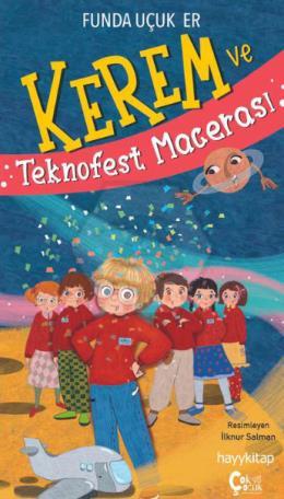 Kerem ve Teknofest Macerası