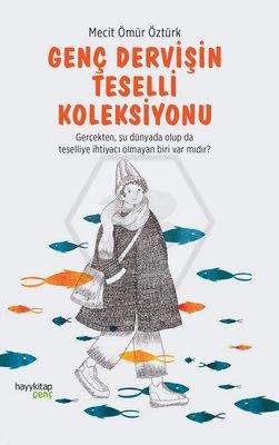 Genç Dervişin Teselli Koleksiyonu