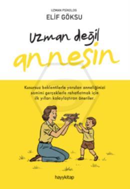 Uzman Değil Annesin