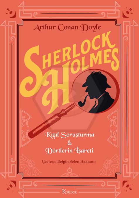 Sherlock Holmes : Kızıl Soruşturma & Dörtlerin İşareti