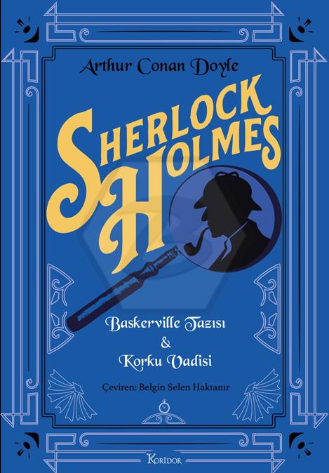 Sherlock Holmes : Baskerville Tazısı & Korku Vadisi