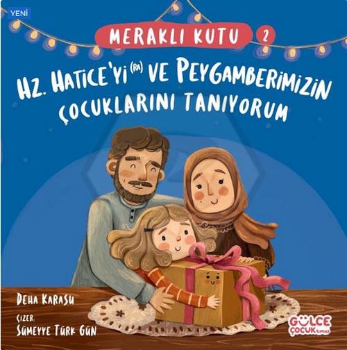 Meraklı Kutu - Hz Haticeyi (ra) ve Peygamberimizin Çocuklarını Tanıyorum