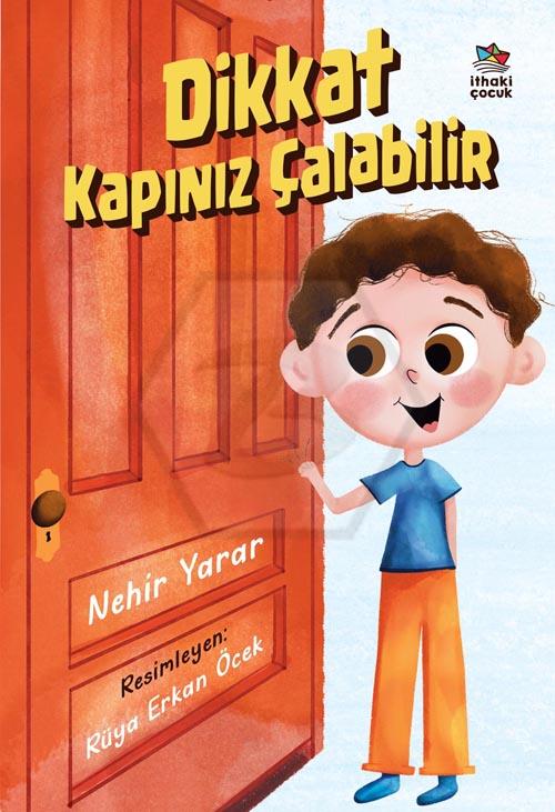 Dikkat Kapınız Çalabilir