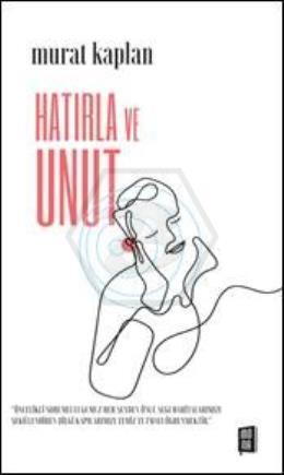 Hatırla ve Unut