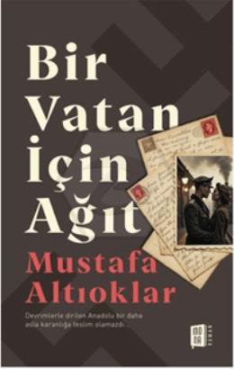 Bir Vatan İçin Ağıt