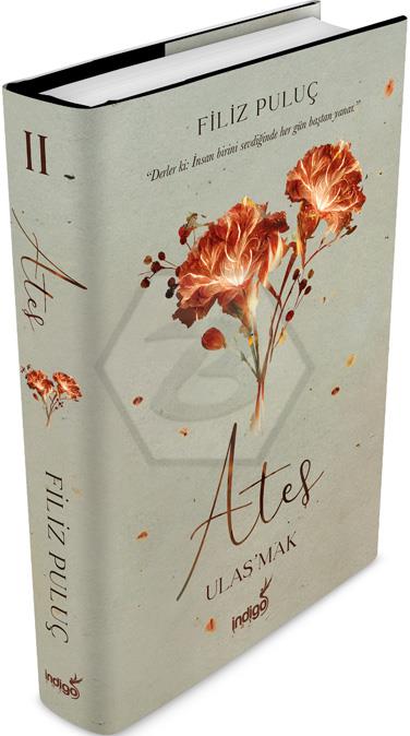 Ateş – Ulaş’mak - Ciltli