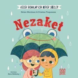 Küçük İnsanlar İçin Büyük Sözler: Nezaket