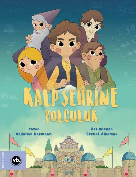 Kalp Şehrine Yolculuk