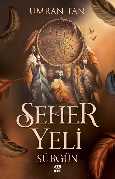 Seher Yeli - Sürgün