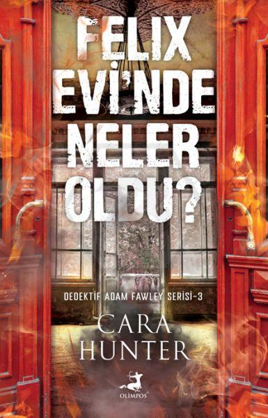 Felix Evinde Neler Oldu?