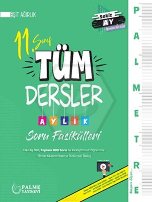 11. Sınıf Eşit Ağırlık Tüm Dersler Palmetre Aylık Çalışma Fasikülleri