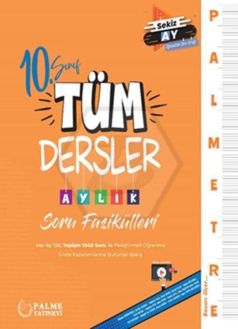 10.Sınıf Tüm Dersler Aylık Çalışma Fasikülleri