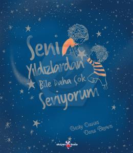 Seni Yıldızlardan Bile Daha Çok Seviyorum
