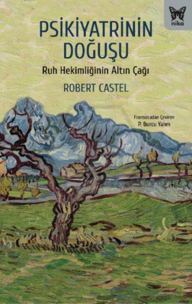 Psikiyatrinin Doğuşu (NIK)