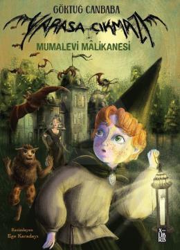 Yarasa Çıkmazı 1 Mumalevi Malikanesi