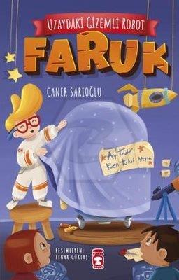 Uzaydaki Gizemli Robot - Faruk