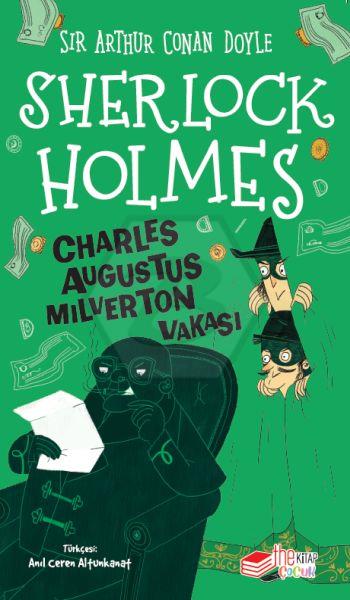 Sherlock Holmes - Charles Augustus Milverton Vakası