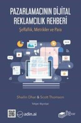 Pazarlamacının Dijital  Reklamcılık Rehberi