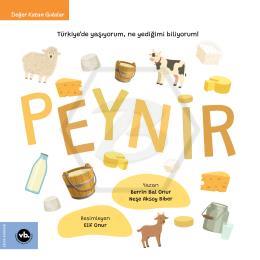 Peynir - Türkiye’de Yaşıyorum, Ne Yediğimi Biliyorum !