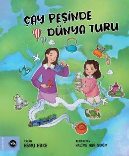 Çay Peşinde Dünya Turu