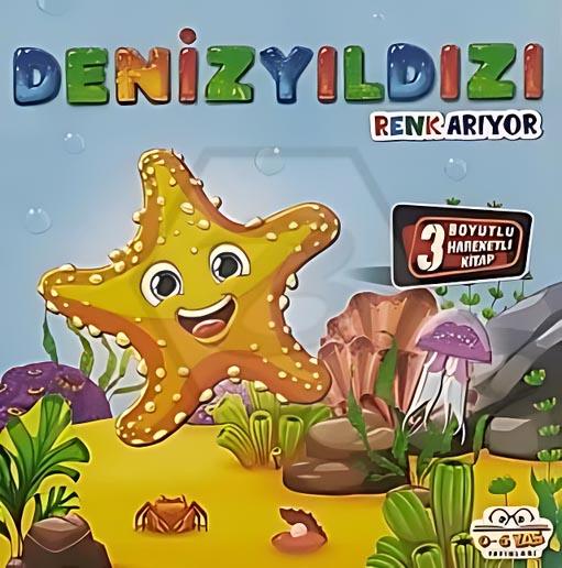 Hareketli Kitaplar Serisi - Denizyıldızı Renk Arıyor