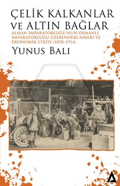 Çelik Kalkanlar ve Altın Bağlar