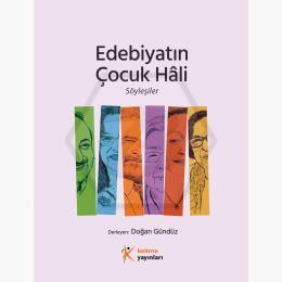 Edebiyatın Çocuk Hâli, Söyleşiler