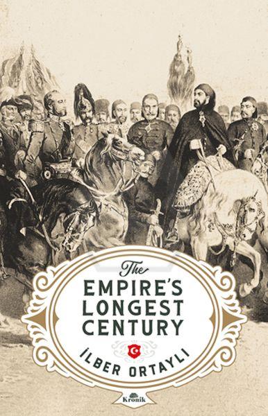The Empire’S Longest Century (Karton Kapak)
