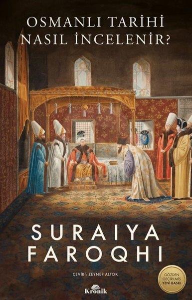 Osmanlı Tarihi Nasıl İncelenir?