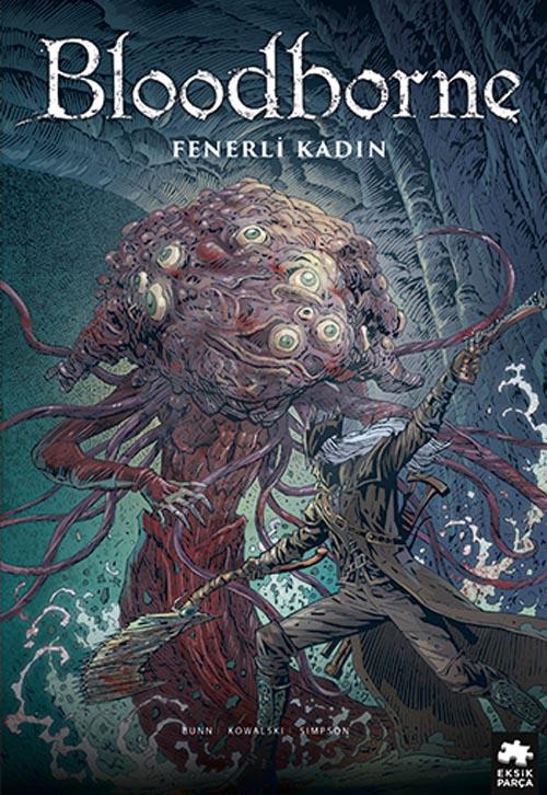 Bloodborne 5 - Fenerli Kadın