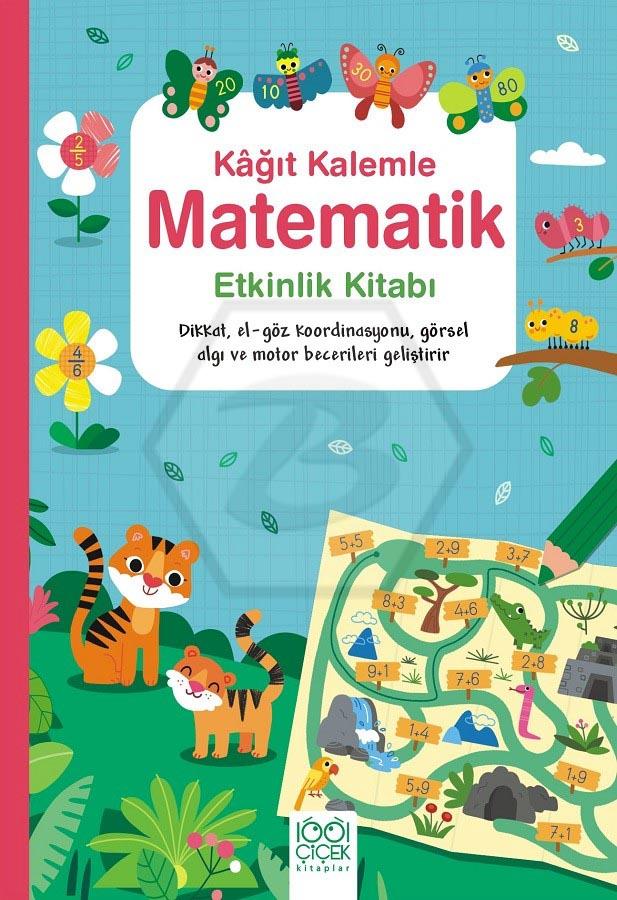 Kağıt Kalemle Matematik Etkinlik Kitabı