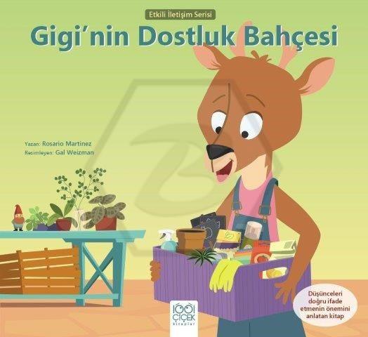 Gigi’nin Dostluk Bahçesi